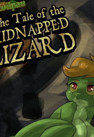 - The Tale of the Kidnapped Lizard -  -  - Complete