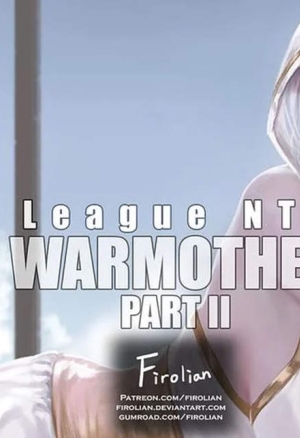 LeagueNTR  - Warmother 2