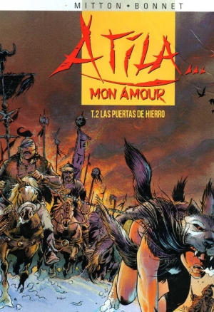 Atila mon amour 02 - Las puertas de hierro