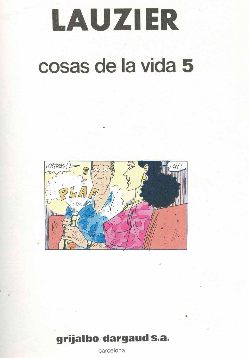 Cosas de la Vida 1, 2, 3, 4 y 5 image number 199