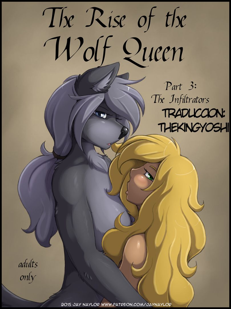 The Rise of The Wolf Queen Part 3:The Infriltrator