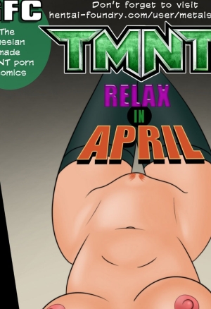 TMNT - Relax in April