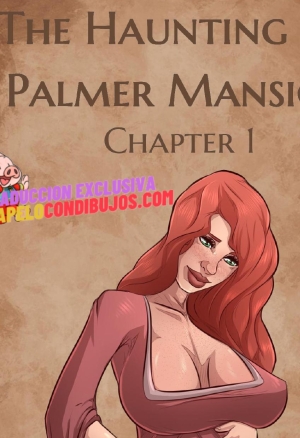 The Haunting Of Palmer Mansion Parte 1