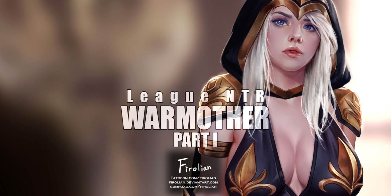 LeagueNTR  - Warmother 1