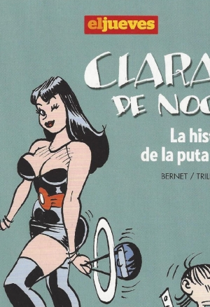 Clara... de Noche - La historieta de la puta madre