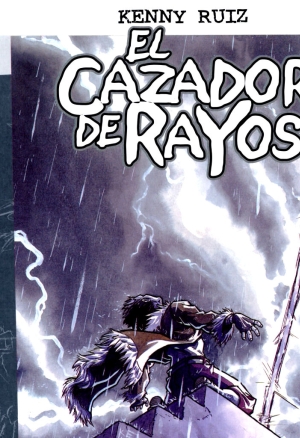 Kenny Ruiz - El Cazador de Rayos 1 - Esperanza