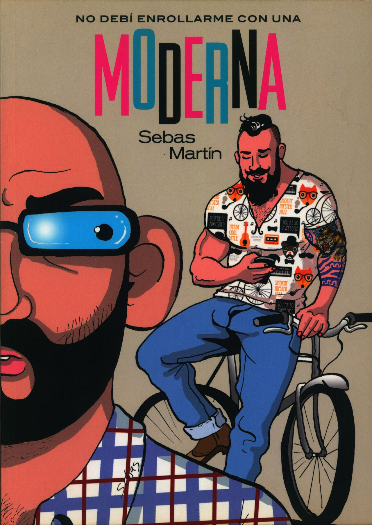 Sebas Martin  - No Debi Enrollarme con una Moderna