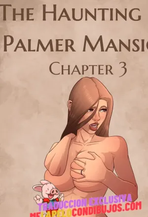 The Haunting Of Palmer Mansion Parte 3