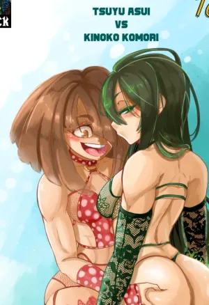 Kinoko Komori VS Tsuyu Asui