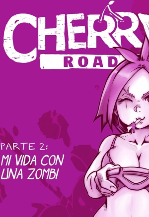 Cherry Road 2 - Mi Vida con una Zombie