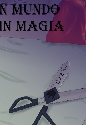 Un mundo sin magia