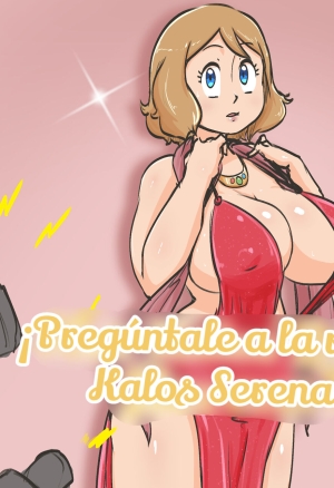 Preguntale a la Reina de Kalos Serena / Ask the Queen of Kalos Serena
