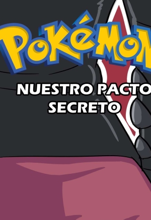 Pokemon - Nuestro pacto secreto