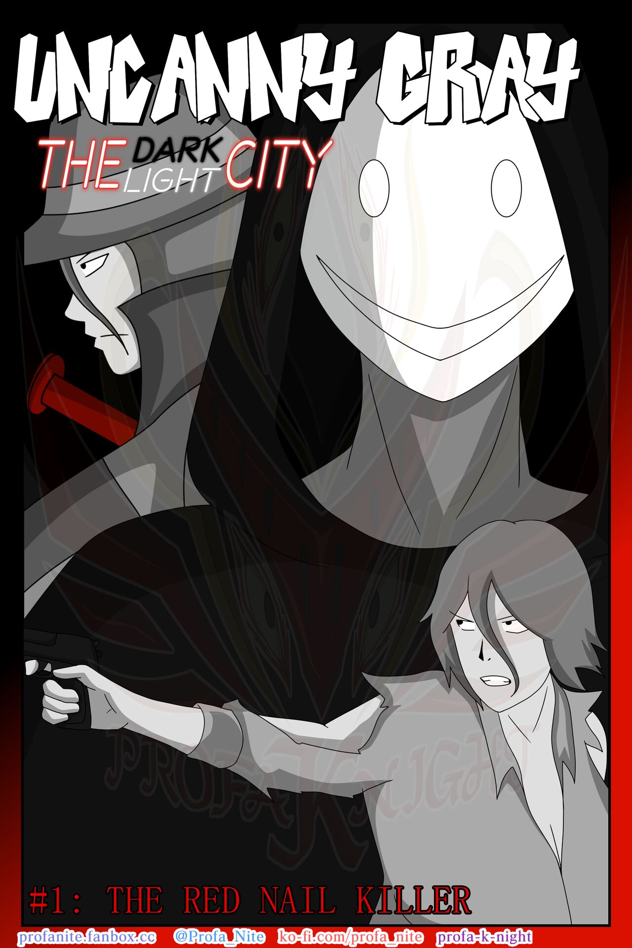 Uncanny Gray: The Dark/Light City 1: The Red Nail Killer
