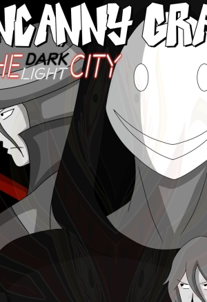 Uncanny Gray: The Dark/Light City 1: The Red Nail Killer