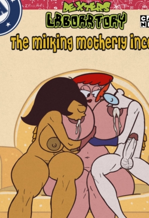 Dexters Laboratory The Milking Motherly Incest