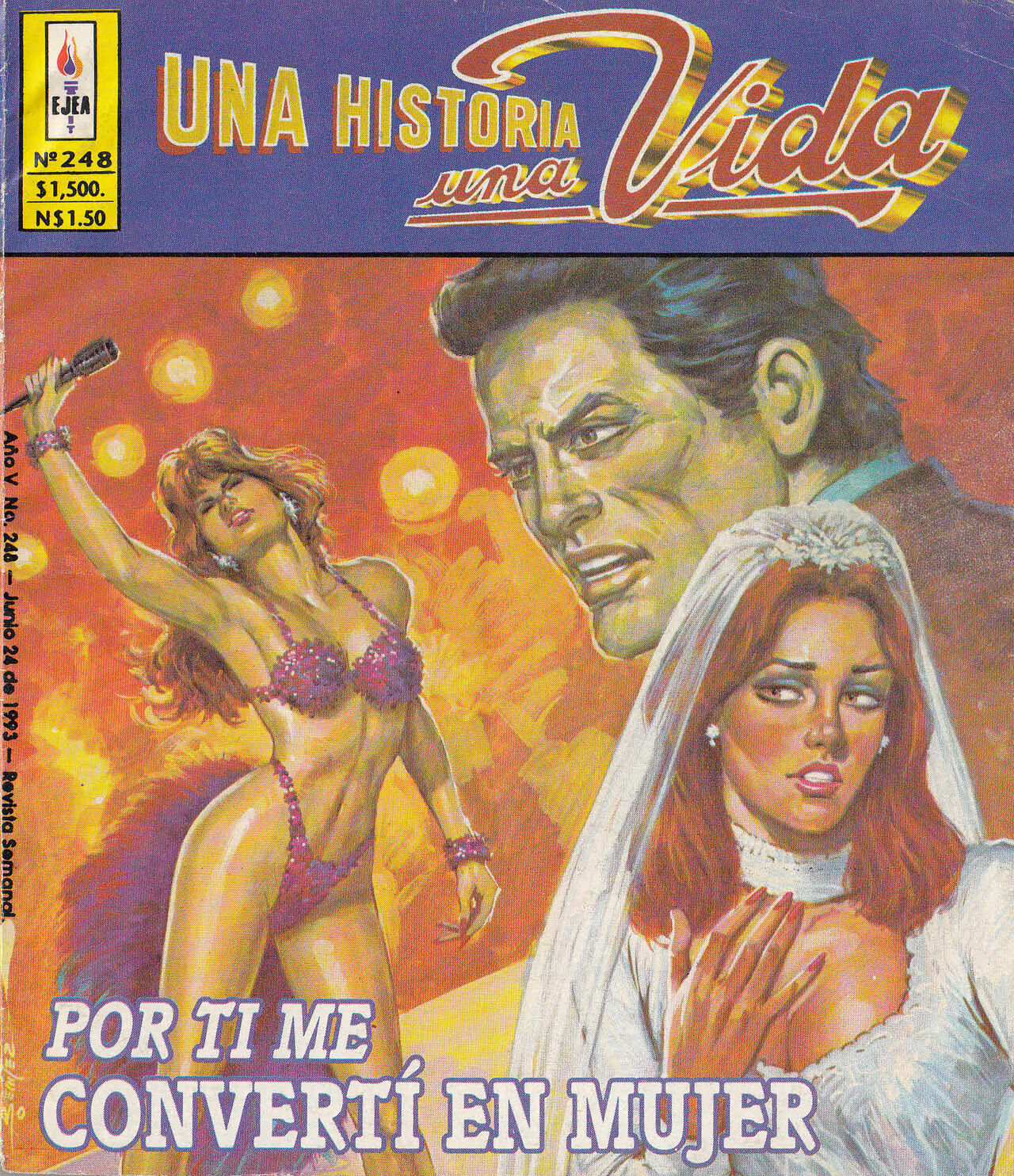 Una Historia una Vida N.248 - Por ti me converti en mujer