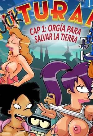 Futurama - Orgia Para Salvar la Tierra   - Ongoing