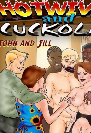Hotwives and Cuckolds - John and Jill: Episode 1-3