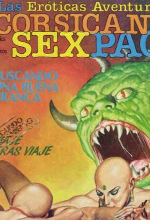 Las Eroticas Aventuras de Corsican Sexpace - N°6 - Buscando una buena tranca