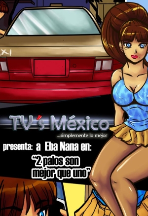 A Eba Nana en: 2 palos son mejor que uno