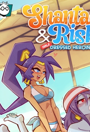 Shantae & Risky - Half dressed heroines  -  - Complete