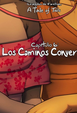 A Tale of Tails: Chapter 6 - Paths converge / Los caminos convergen