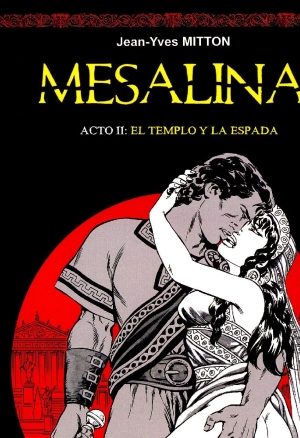 Mesalina - Acto II: El Templo y la Espada