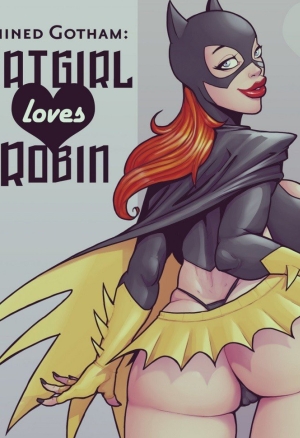 300px x 438px - Ruined Gotham: Batgirl Loves Robin - devilhs (western) parodia de comic  porno en batman,. Mamada comic porno.