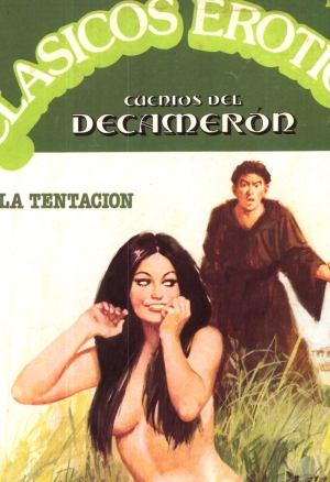 Clasicos Eroticos - Cuentos del Decameron N.01 - La Tentacion