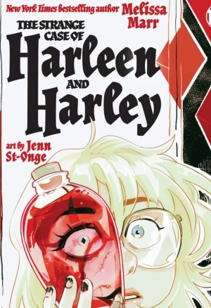 The Strange Case of Harleen and Harley